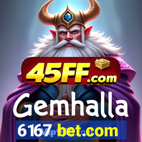 6167 bet.com
